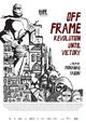 Off Frame Aka Revolution Until Victory