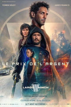Largo Winch: Le prix de l'argent (2024)
