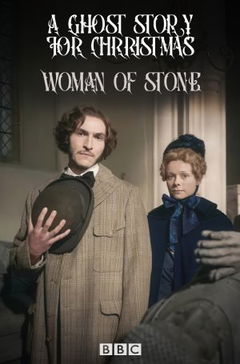 A Ghost Story for Christmas: Woman of Stone (2024)
