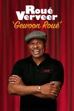 Roué Verveer: Gewoon Roué (2024)