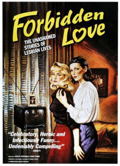 Forbidden Love: The Unashamed Stories of Lesbian Lives (1992)