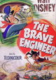 The Brave Engineer