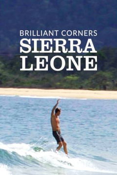 Brilliant Corners: Sierra Leone (2018)