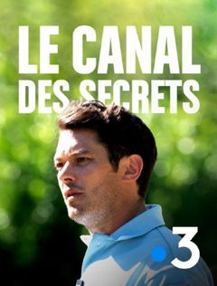 Le Canal des Secrets (2020)