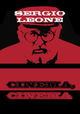 Sergio Leone: Cinema, Cinema