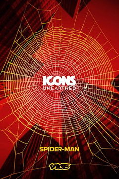 Icons Unearthed: Spider-Man - Swinging Into Action
