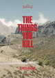 The Things You Kill
