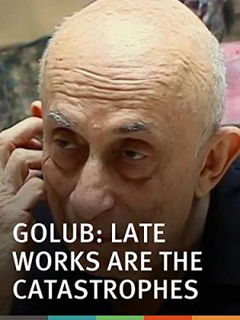 Golub: Late Works Are the Catastrophes (2004)