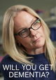 Will You Get Dementia?