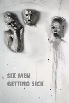 Six Men Getting Sick (1967)