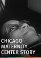 The Chicago Maternity Center Story