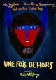 Une fois dehors