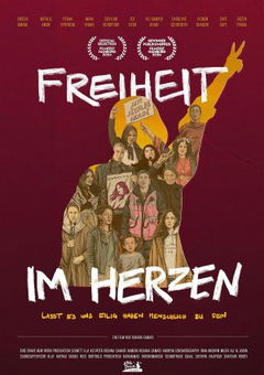 Freiheit im Herzen - Lasst es uns eilig haben, menschlich zu sein (2024)