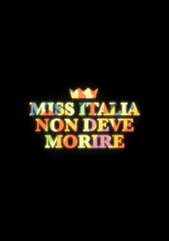 Miss Italia non deve morire (2025)