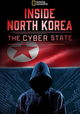 Inside North Korea: The Cyber State