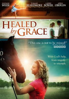 Healed by Grace (2012)