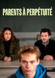 Parents à perpétuité