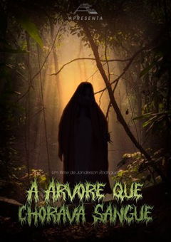 A Árvore Que Chorava Sangue (2023)