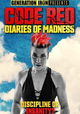 Code Red: Diaries of Madness