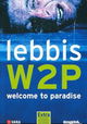 Lebbis: W2P: Welcome to Paradise