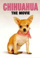 Chihuahua: The Movie