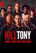 Kill Tony: Kill or be killed