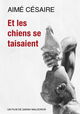 Et les chiens se taisaient