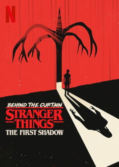 Behind the Curtain: Stranger Things: The First Shadow (2025)