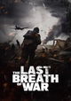 The Last Breath of War