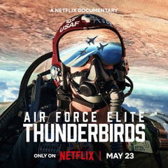 Air Force Elite: Thunderbirds (2025)