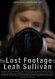 The Lost Footage of Leah Sullivan