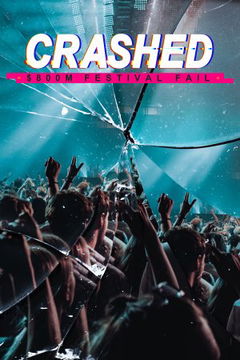 Crashed: $800m Festival Fail (2025)