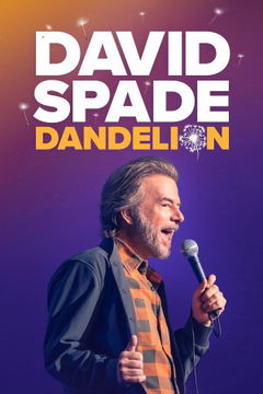 David Spade: Dandelion (2025)