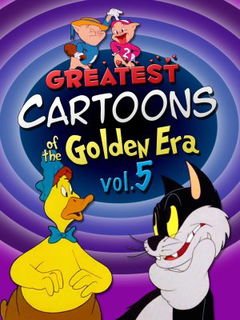 Greatest Cartoons of the Golden Era Vol. 5 (2025)