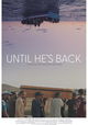 Until He's Back