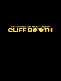 The Further Mis-Adventures of Cliff Booth (2026)