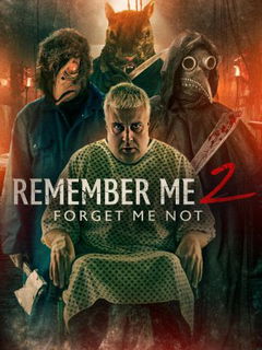 Remember Me 2: Forget Me Not (2023)