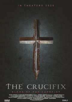 The Crucifix: Blood of the Exorcist (2025)