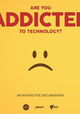 Are You Addicted to Technology?