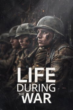 Life During the War (2025)
