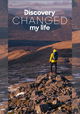 Discovery Changed My Life