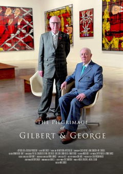 De pelgrimstocht van Gilbert & George (2024)