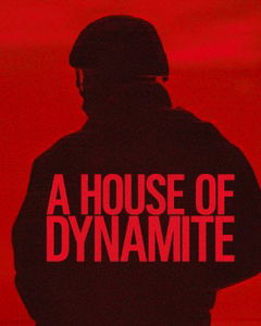A House of Dynamite (2025)