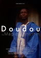 Doudou - the Magic of the Rhythm