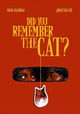 Did You Remember the Cat