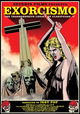 Exorcismo: The Transgressive Legacy of Clasificada 'S'