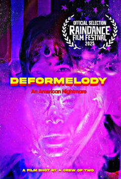 Deformelody: An American Nightmare (2025)