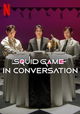 Squid Game in Conversation