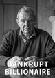 Bankrupt Billionaire