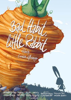 Bad Habit, Little Rabbit (2008)